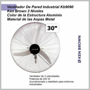 Ventilador Pared 30′ Industrial KEN BROWN KB-9090