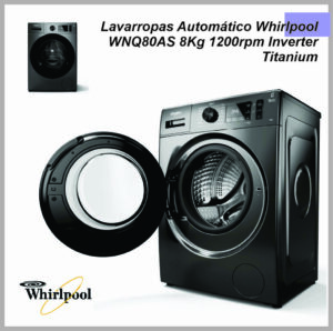 Lavarropas Titanium inverter  WHIRLPOOL 8KG WNQ80ASDNA